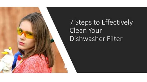 7 Steps to Effectively Clean Your Dishwasher Filter - realkitchenappliances