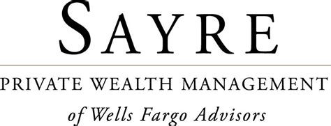 Sayre Private Wealth Management of Wells Fargo Advisors, Schaumburg, IL ...