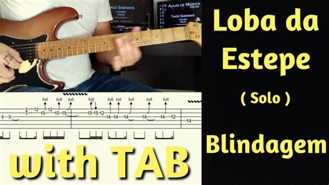 Loba Da Estepe Solo 1 W TAB By Tiago Samways YouTube