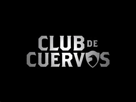 Mira El Tr Iler De Club De Cuervos La Nueva Serie De Netflix En