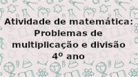 35 Atividades De Matemática Do 4º Ano Para Imprimir