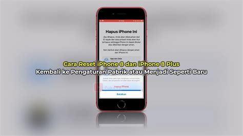 Cara Reset Iphone Dan Plus Ke Pengaturan Pabrik Menjadi Seperti