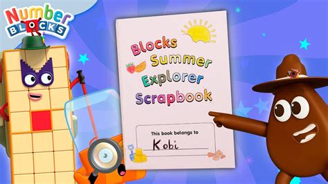 Numberblocks Explorers Scrapbook Summer Makes Numberblocks