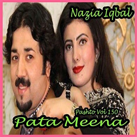 Amazon Music Nazia Iqbalのpata Meena Vol 150 Jp