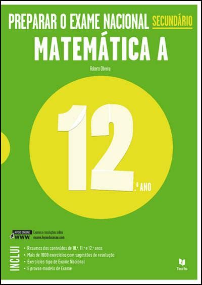 Preparar o Exame Nacional Matemática A 12º Ano Brochado Roberto