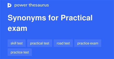 Practical Exam synonyms - 24 Words and Phrases for Practical Exam