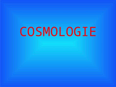 Ppt Cosmologie Y A T Il Un Avant Big Bang Les Mod Les