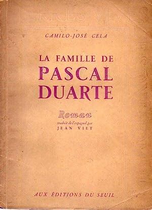 La Famille De Pascal Duarte Roman Traduit De L Espagnol Par Jean Viet