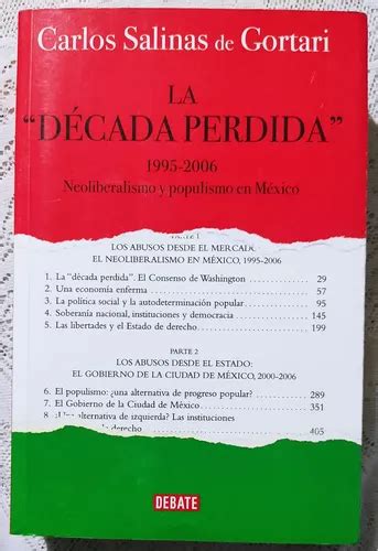 La Década Perdida Salinas De Gortari Política Mexicana Meses Sin