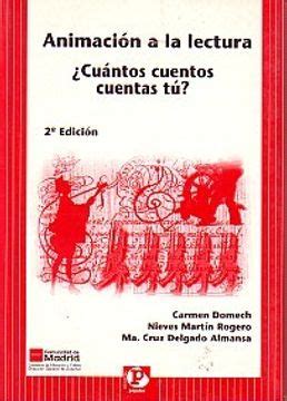 Libro Animacion A La Lectura Cuantos Cuentos Cuentas Tu De Domech