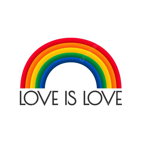 Love Is Pride Day Vector Love Is Love Pride Rainbow Png And Vector