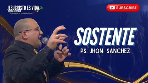 Pr Dica Cristiana Sostente Pastor Jhon S Nchez Youtube