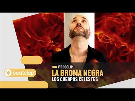 La Broma Negra Estrena Videoclip Para Los Cuerpos Celestes A Ras De