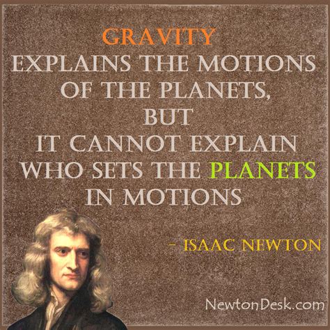 Gravity Explains The Motions Isaac Newton