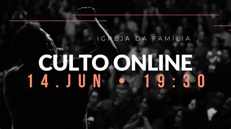 IGREJA DA FAMÍLIA Ministração da Santa Ceia Culto Online 14 06 2020