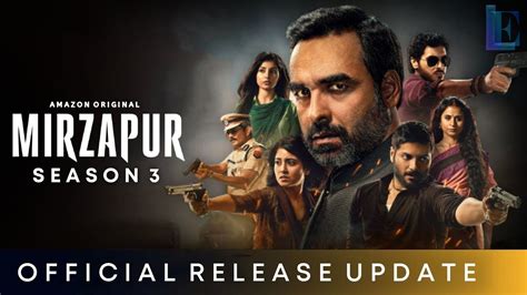 Mirzapur Season Mirzapur Season Release Date Mirzapur Season