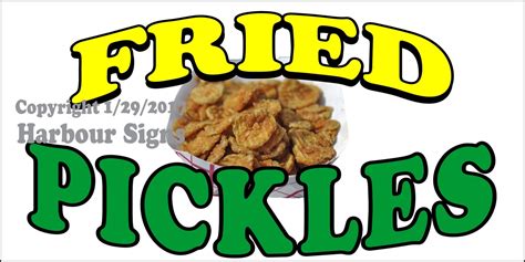 Fried Pickles Food Concession Vinyl Decal Sticker Harbour Signs