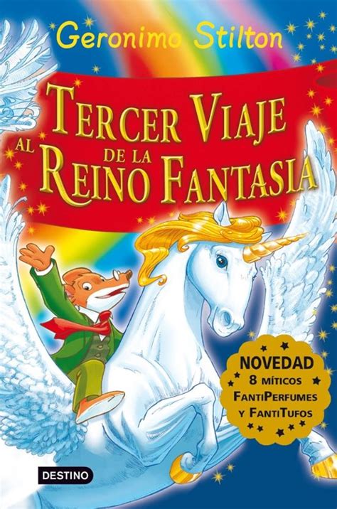 Tercer Viaje Al Reino De La Fantasia Geronimo Stilton Comprar Libro