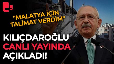 CHP lideri Kemal Kılıçdaroğlu canlı yayında açıkladı Malatya için