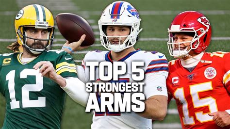 Top Five Strongest Arms In The Nfl