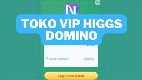 Toko Vip Higgs Domino Dapatkan Chip Dengan Mudah