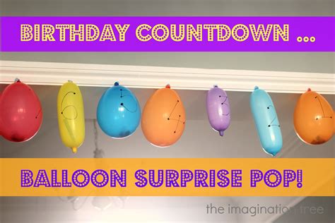 Balloon Surprise Birthday Countdown - The Imagination Tree