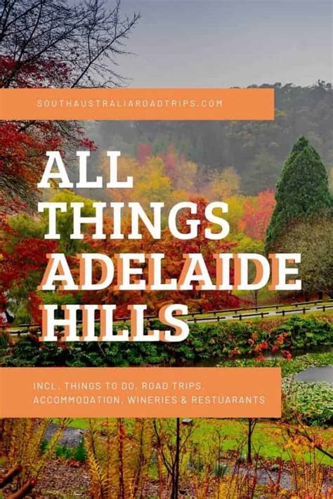 About The Adelaide Hills - South Australia Road Trips