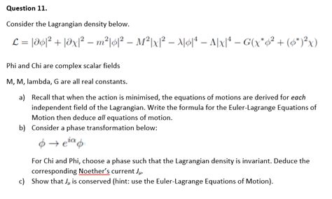 Solved Question Consider The Lagrangian Density Below L Chegg