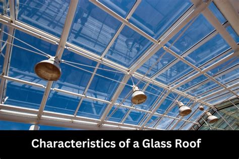 Characteristics of a Glass Roof - Majestic Glass