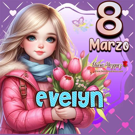 8 de Marzo Nombres28(Busca y Descarga el tuyo aquí)