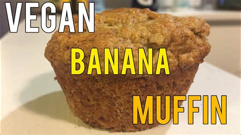 Vegan Banana Muffin Recipe Super Quick And Easy 🌱 ️🌱 Youtube