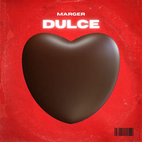 DULCE Single By Marger Spotify