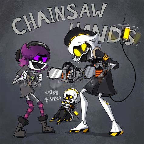 (chanting) CHAINSAW HANDS CHAINSAW HANDS by Sylwia : r/MurderDrones