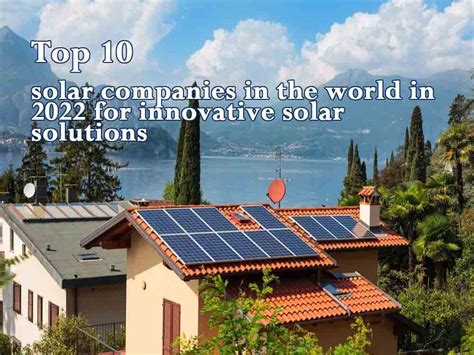 Top Solar Companies In The World In For Innovative Solar