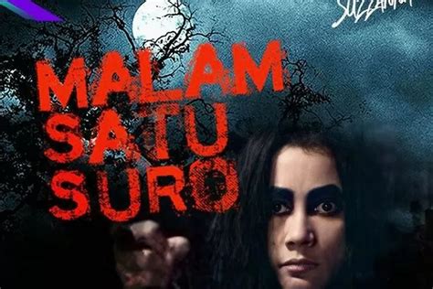 Sinopsis Dan Link Nonton Film Horor Legendaris Malam Satu Suro Yang