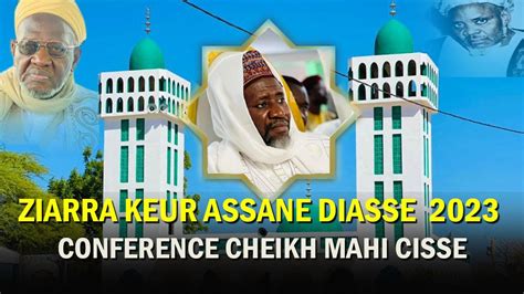 Ziarra Keur Assane Conf Rence Cheikh Mahi Ciss Youtube