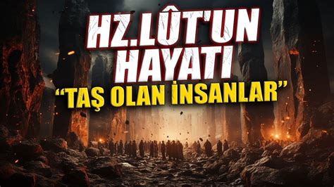 Hz Lut As In Hayati Peygamberin Hayatlar Youtube