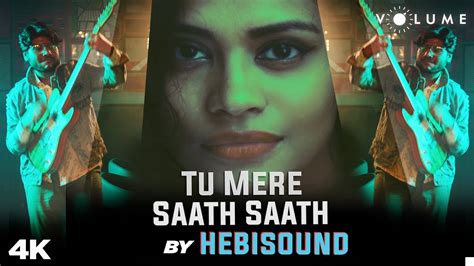 TU MERE SAATH SAATH By Palomi Ghosh Anurag Hebisound Shahrukh