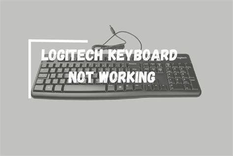 Logitech Keyboard Not Working Heres What To Do