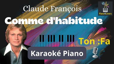 Comme D Habitude Claude Fran Ois Karaoke Piano Tessiture De Claude