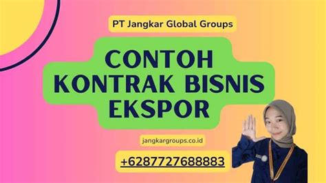 Contoh Kontrak Bisnis Ekspor Jangkar Global Groups