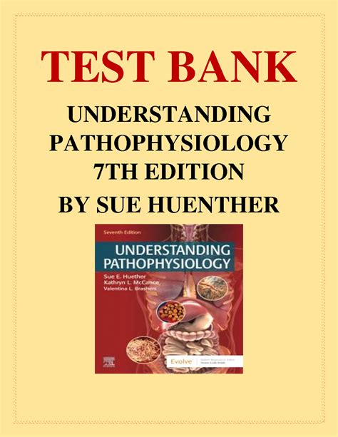 Solution Test Bank For Understanding Pathophysiology Th Edition By