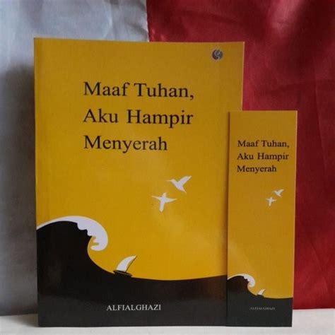 Jual Buku Motivasi Islami Pengembangan Diri Maaf Tuhan Aku Hampir