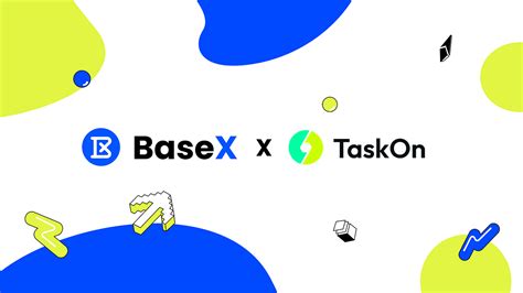 TaskOn and BaseX Partnership: Elevating Web3 Collaboration and ...