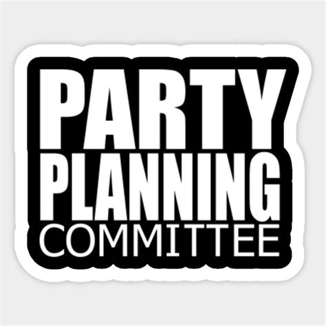 Party Planning Committee - The Office - Sticker | TeePublic