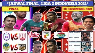 Jadwal Liga 2 Indonesia 2021 Final Rans Cilegon Fc Vs Persis Solo