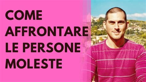 Strategie Per Affrontare Le Persone Difficili Come Gestire La