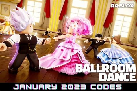 Roblox Ballroom Dance Codes For January 2023 Free Gems