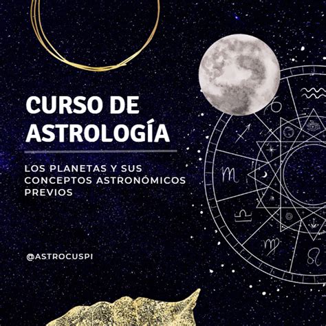 Curso De Astrolog A Los Planetas Y Sus Conceptos Astron Micos Previos