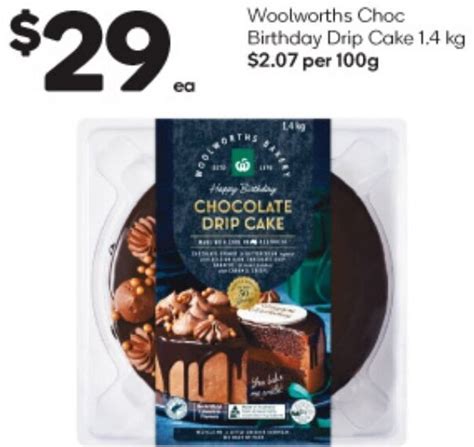 Woolworths Choc Birthday Drip Cake 1 4 Kg Offer At Woolworths